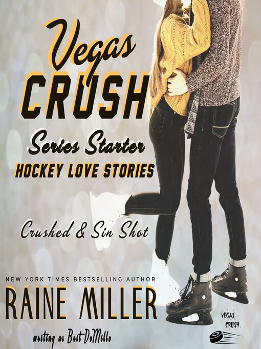 Title details for A Vegas Crush Collection by Raine Miller - Wait list